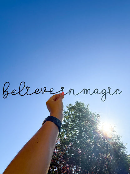 Believe In Magic Sign