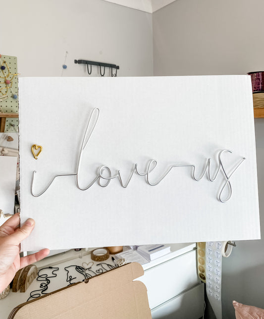 Wire i love us Sign
