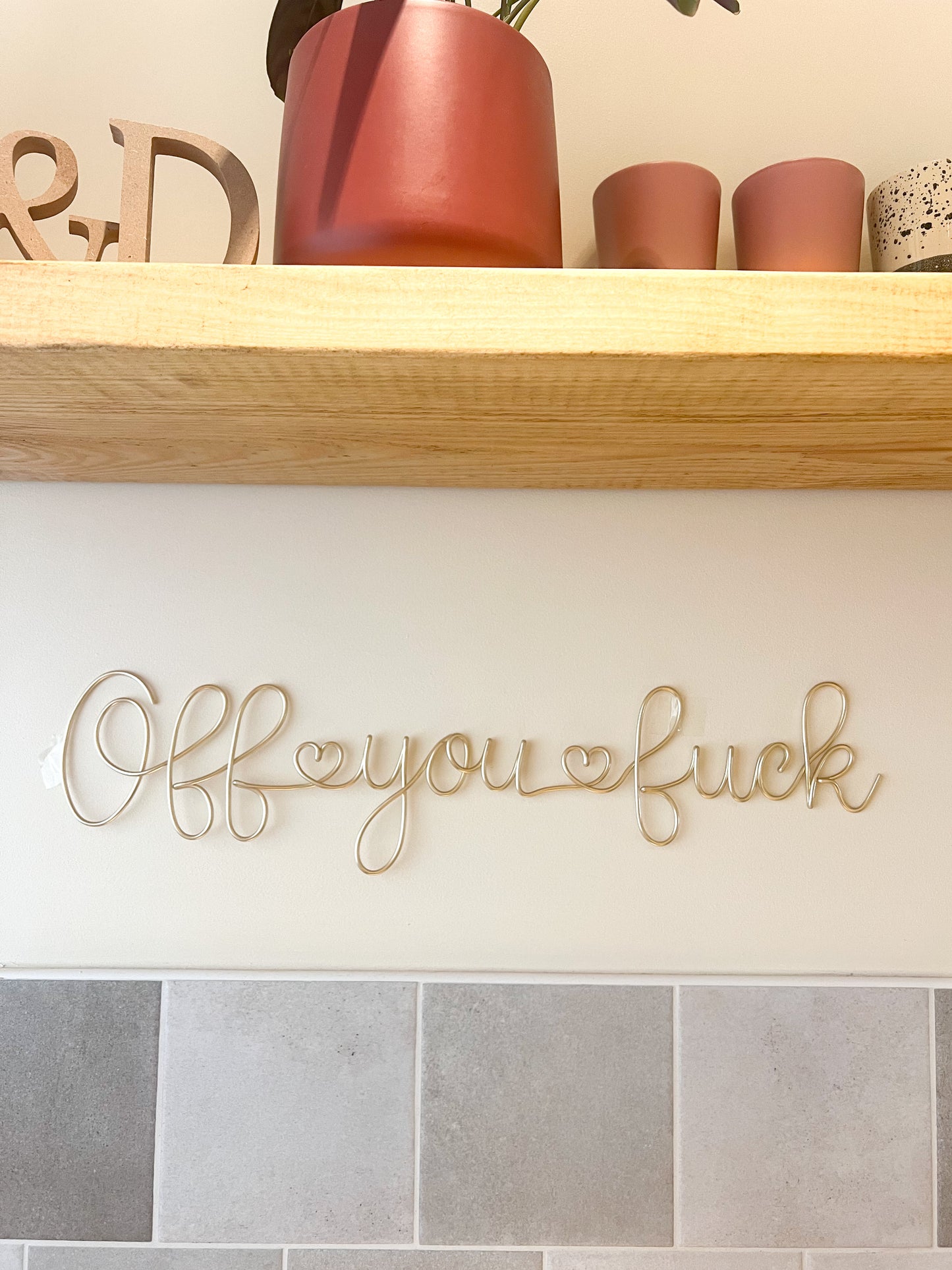 Off you fuck Sign
