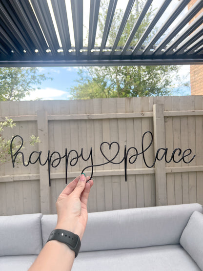 Happy place Sign