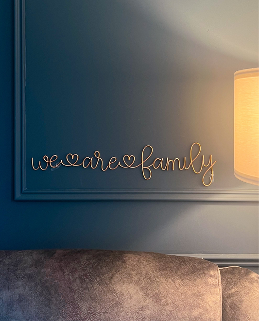 We are family Sign
