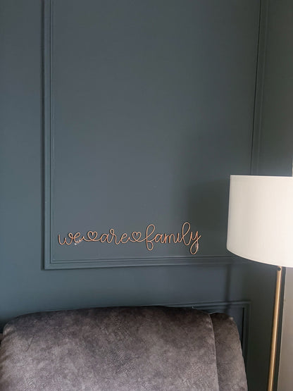 We are family Sign