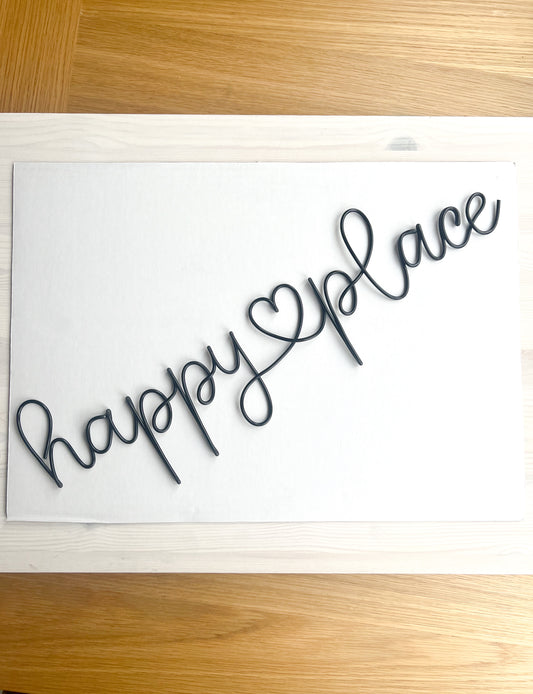 Happy place Sign