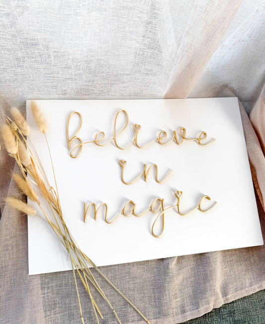 Believe In Magic Sign