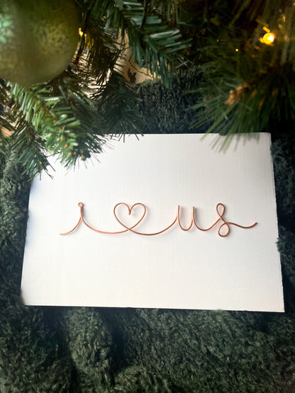 Wire i love us Sign