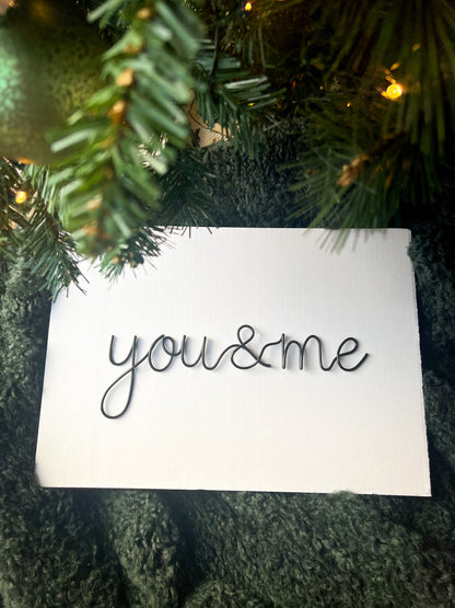 Wire you & me Sign