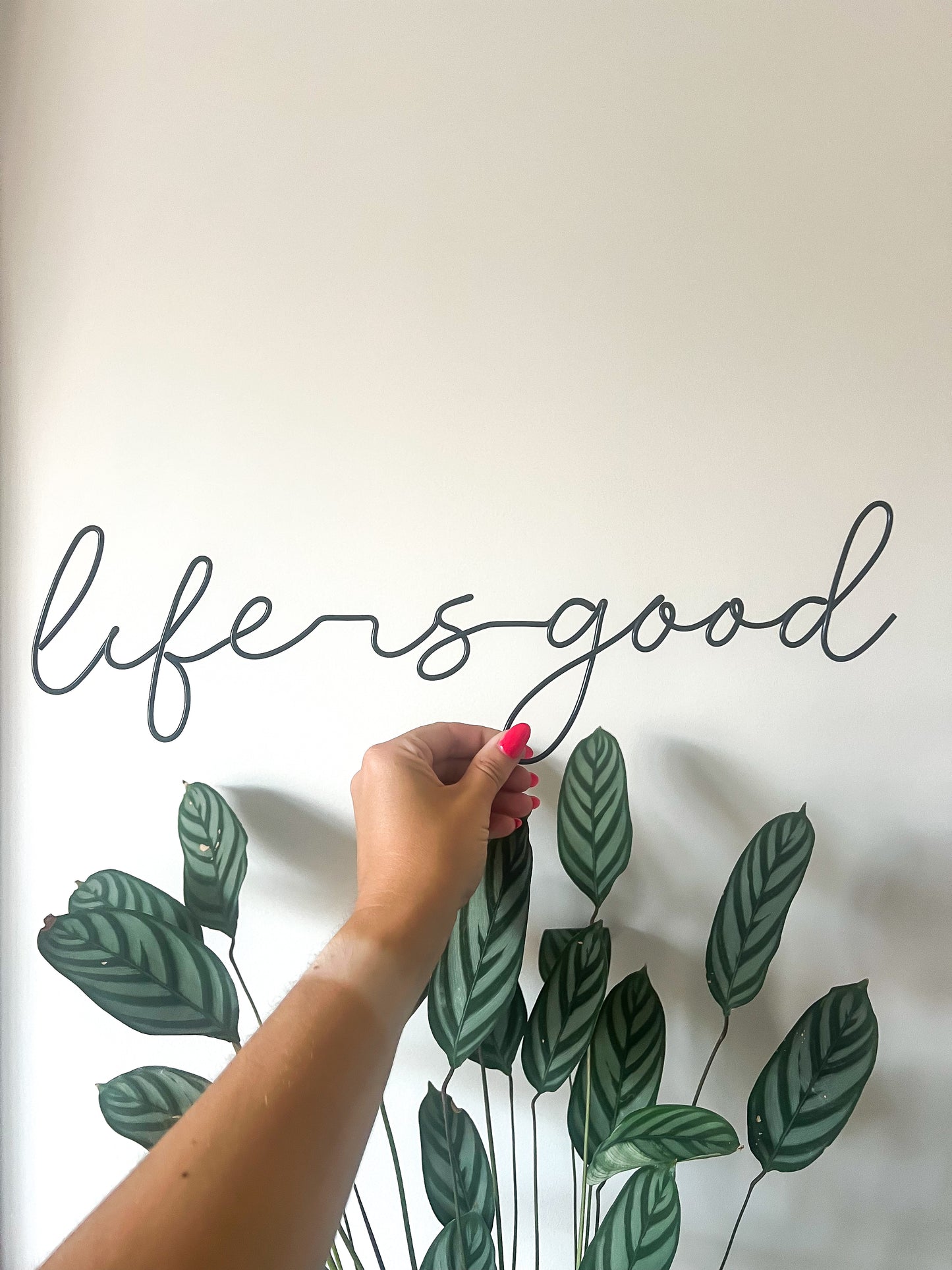 Life is good Sign