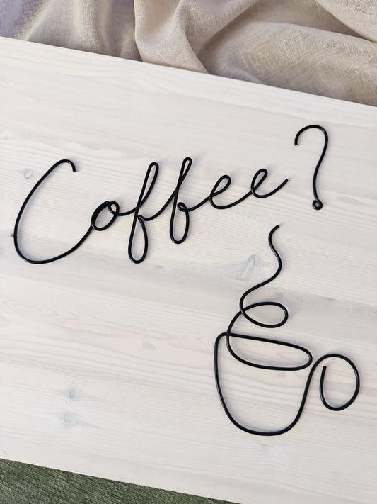 Coffee? Cup Wire Sign