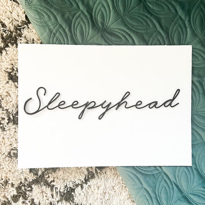 Wire Sleepyhead Sign