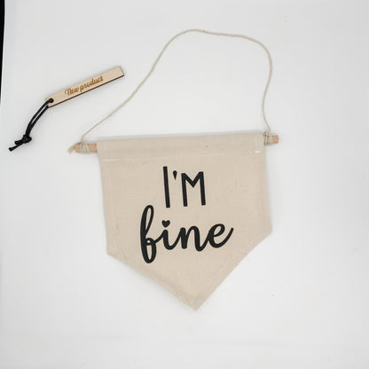 I'm Fine Small Banner