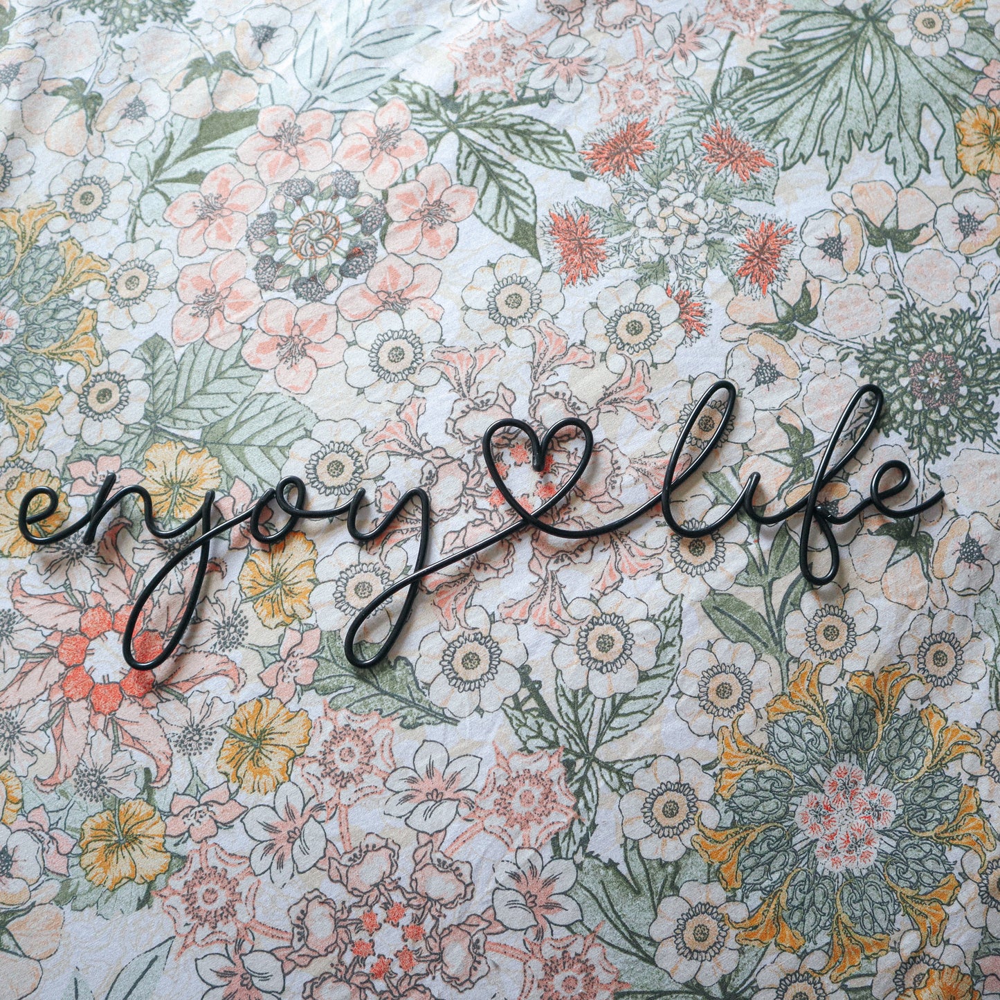 Wire Enjoy Life Sign